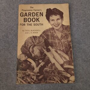 Vintage 1961 The Progressive Farmers Garden Book‎ For The South *Scarce*